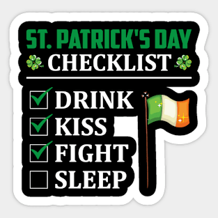 St Patricks Day Checklist Drink Kiss Fight Sllep Sticker